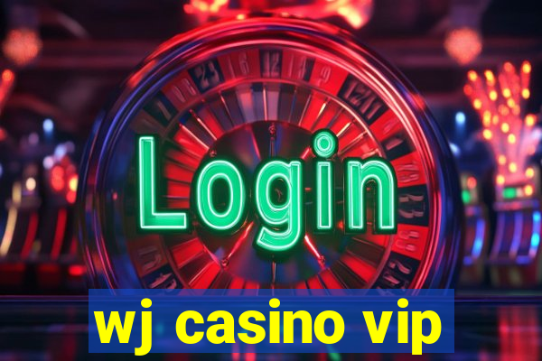 wj casino vip